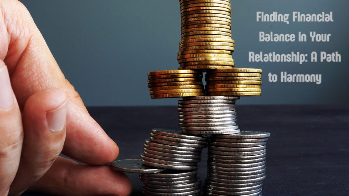 Finding Financial Balance in Your Relationship