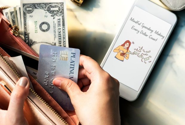 Mindful Spending Making Every Dollar Count